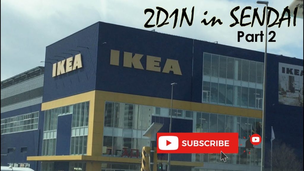 2D1N in SENDAI PART2 | IKEA Tour!