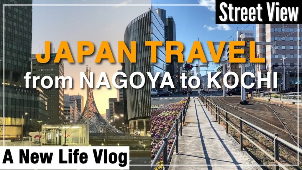Japan Travel | Moving from Nagoya to Kochi | A New Life [Street View : Tour]