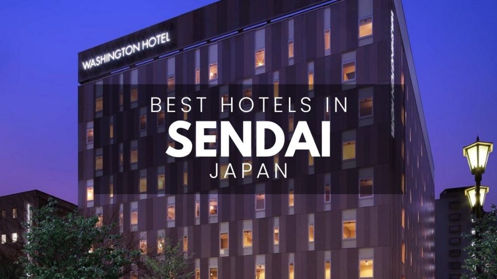 Best Hotels In Sendai Japan (Best Affordable & Luxury Options) Best Hotels In Sendai Japan (Best Affordable & Luxury Options)