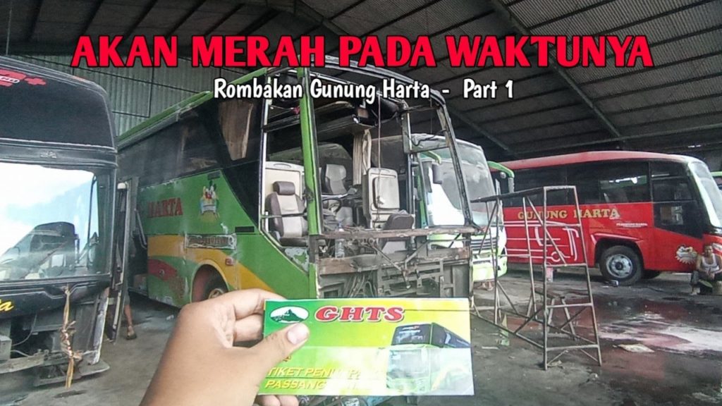 Semua Akan Merah Pada Waktunya. Bus Gunung Harta Di Rombak Single Glass??