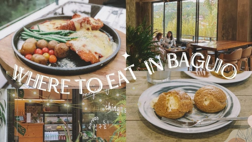 Where To Eat In Baguio 2022
