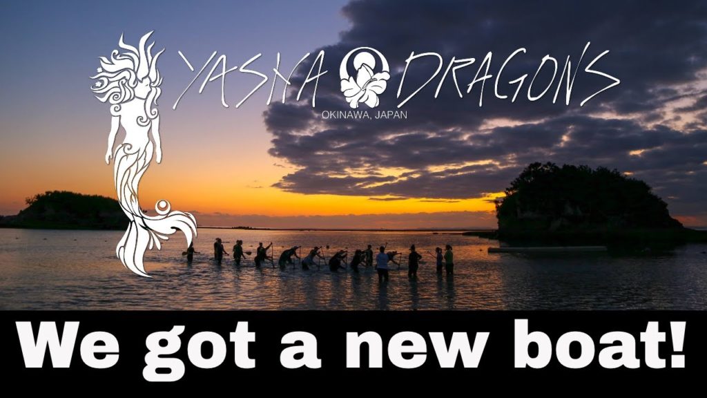 New Dragon Boat Yasha Dragons Okinawa