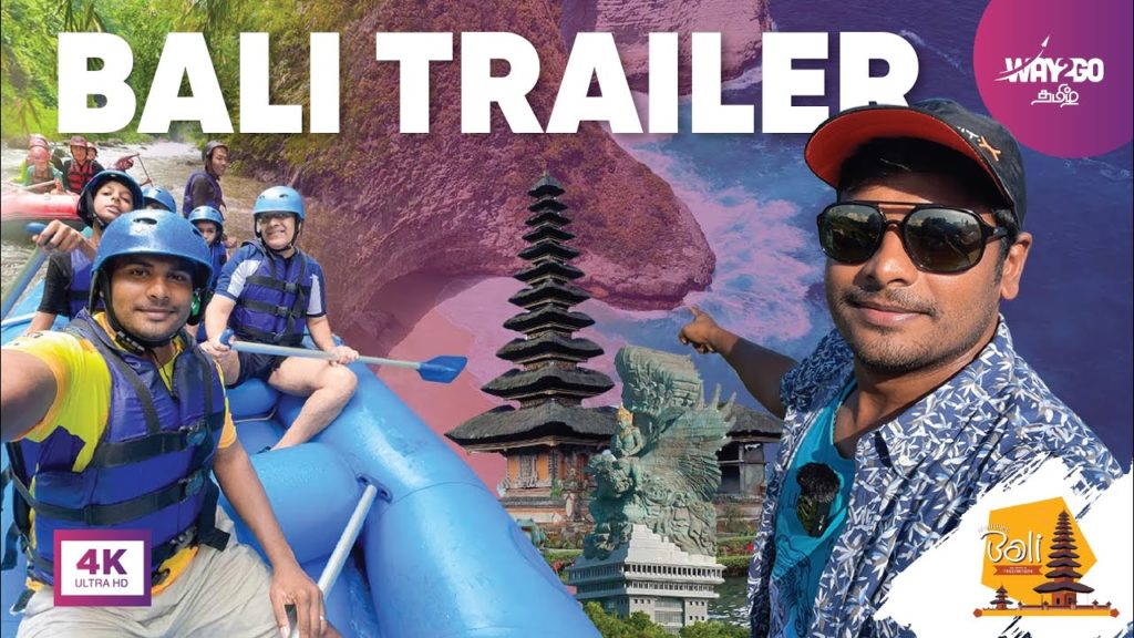 Bali | பாலி | Trailer | 4K | Way2go தமிழ் Bali | பாலி | Trailer | 4K | Way2go தமிழ்