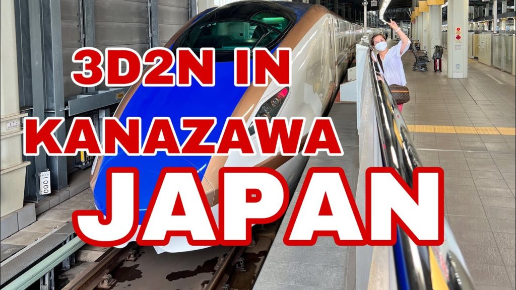 3 DAYS 2NIGHTS TOUR IN KANAZAWA JAPAN