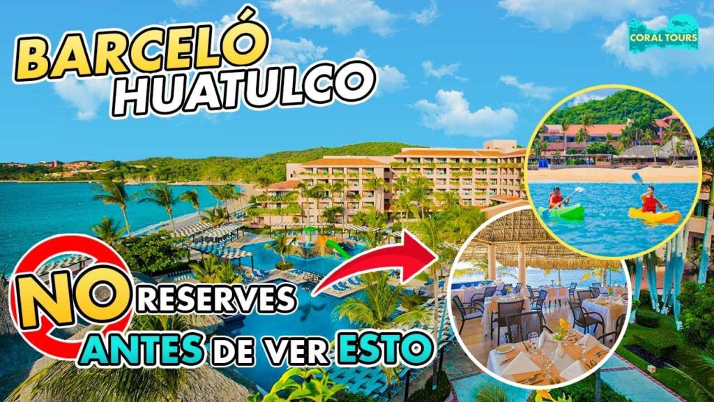 Barcelo Huatulco 🏩💎 ¿Vale la pena pagar tanto? 😵 Barcelo Huatulco 🏩💎 ¿Vale la pena pagar tanto? 😵