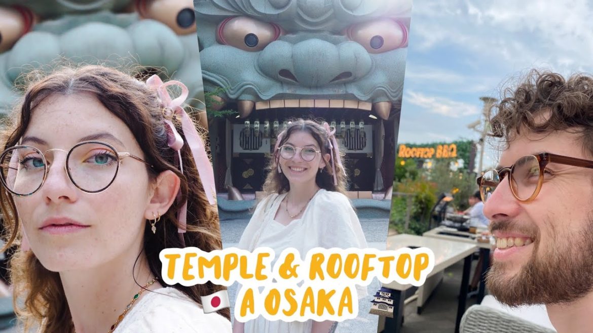 Que faire un samedi à Osaka ?? Restaurant BBQ & temple !