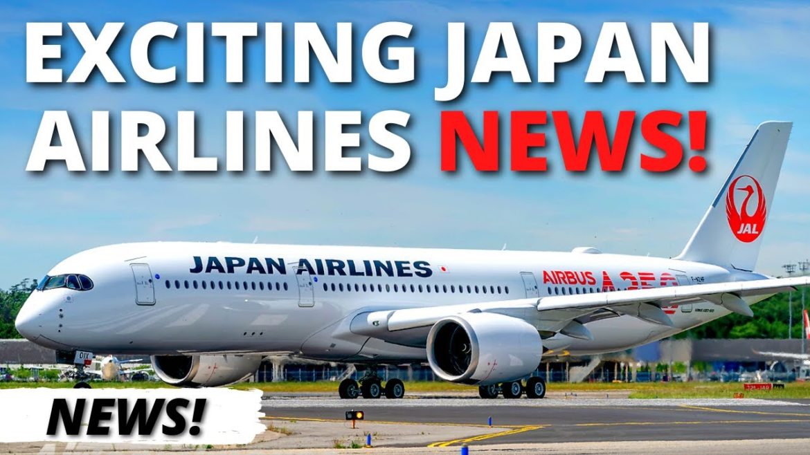 Exciting JAPAN AIRLINES News!
