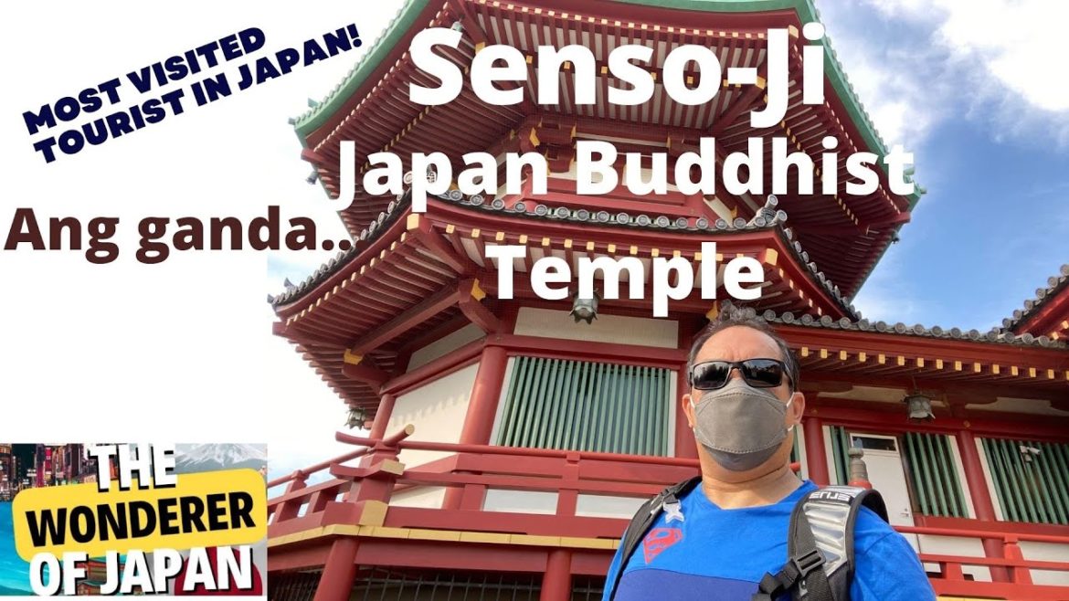 The Amazing Senso-ji Buddhist Temple Tokyo/ The wonderer of Japan #JAPAN FAMOUS BUDDHIST TEMPLE