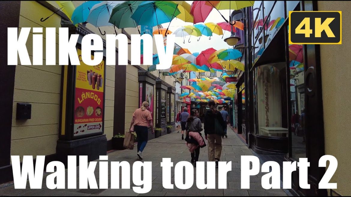 4K | 60FPS | UHD | Kilkenny Street Tour | Part 2 4K | 60FPS | UHD | Kilkenny Street Tour | Part 2