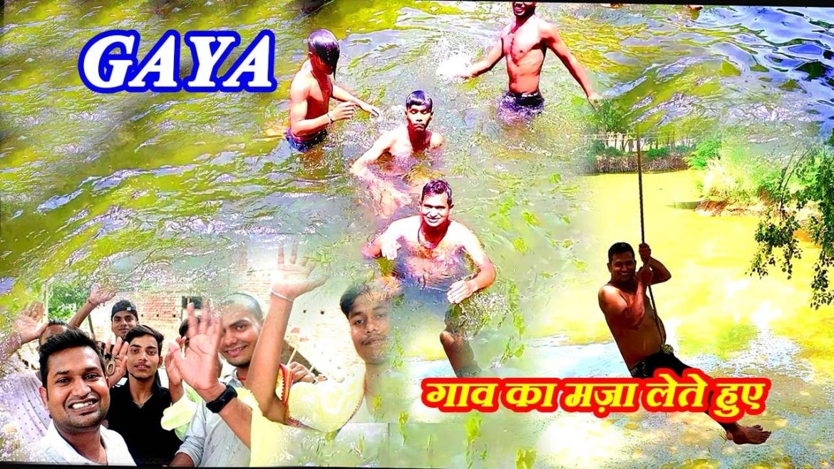 gaya turist bihar,gaya bihar tourist places, | MAZA AA GAYA NAHA KAR VILLAGE ME gaya turist bihar,gaya bihar tourist places, | MAZA AA GAYA NAHA KAR VILLAGE ME