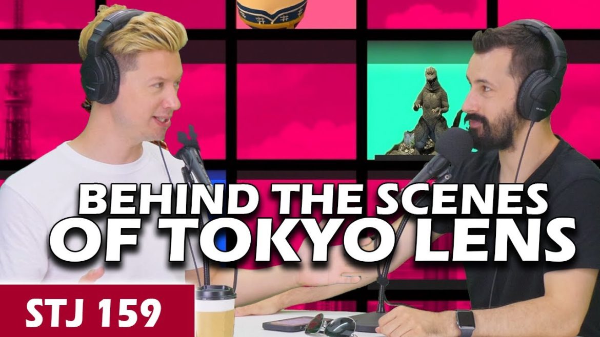 Tokyo Lens' Behind the Scenes! | STJ 159