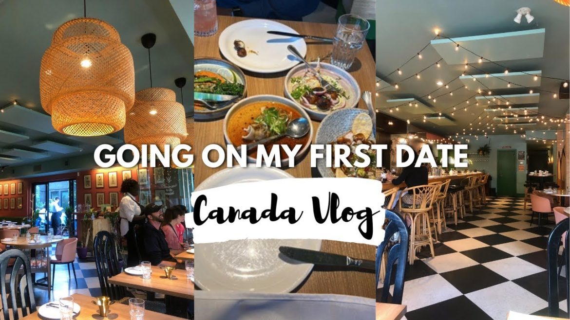 CANADA LIVING - VLOG || MY FIRST DATE IN CANADA || WORKING OUT || SELFCARE