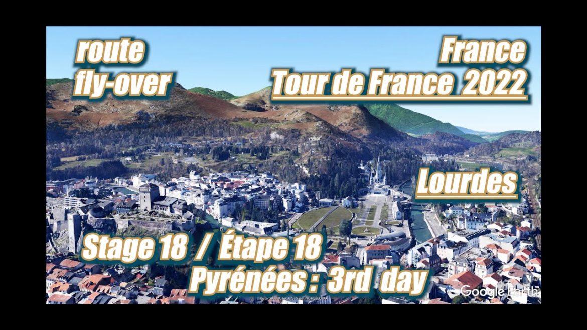 France/ Tour de France 2022 / Stage 18/ Lourdes /Pyrénées 3rd Day #TDF2022#Lourdes#pyrenees #virtual