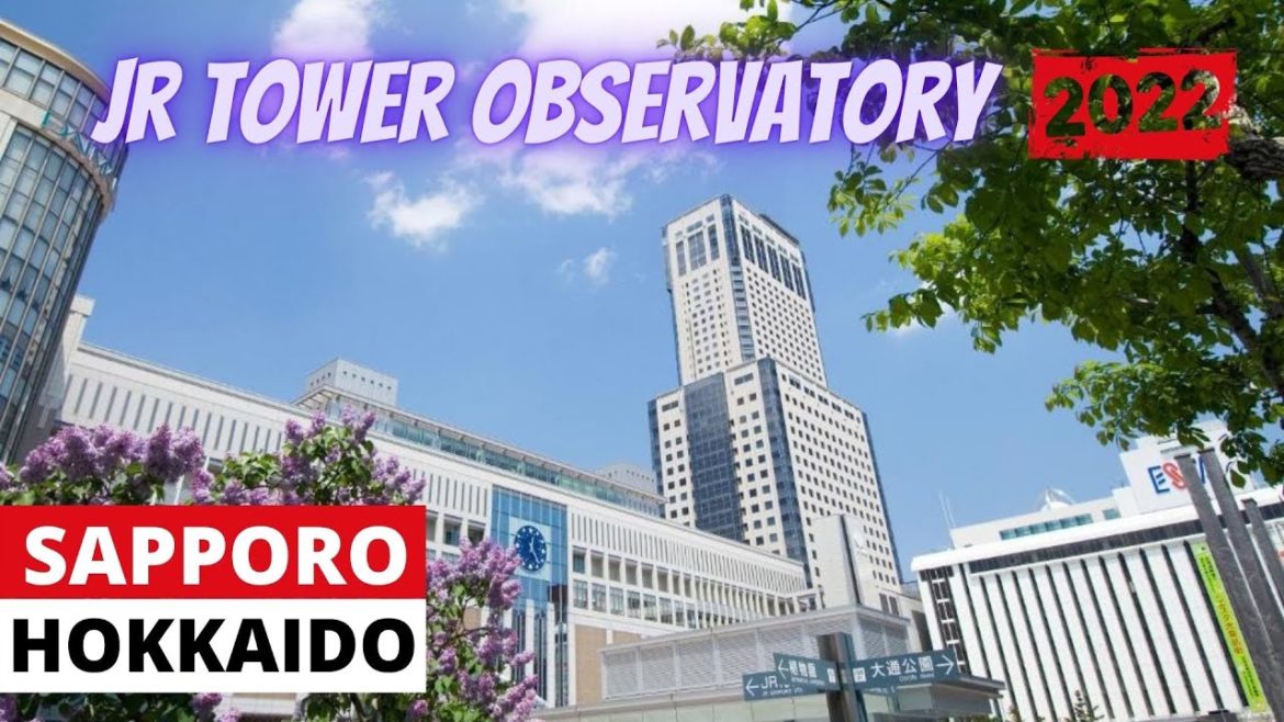 JR SAPPORO TOWER OBSERVATORY | SAPPORO, HOKKAIDO | JAPAN TRAVEL VLOG | MAMUN CHOWDHURY | JAPAN 2022