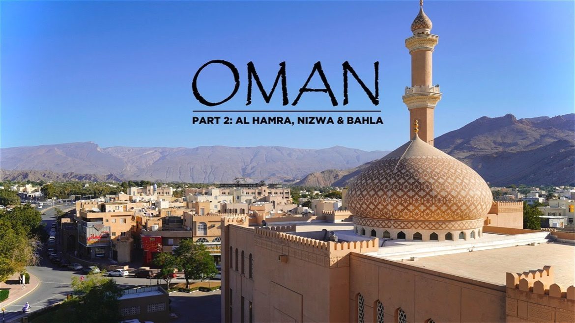OMAN Travel Vlog in 4K Part 2: Al Hamra, Nizwa & Bahla – English OMAN Travel Vlog in 4K Part 2: Al Hamra, Nizwa & Bahla - English