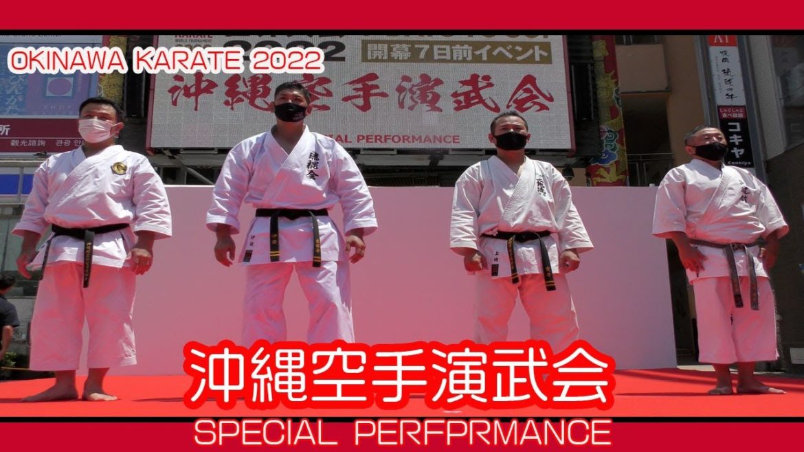 OKINAWA KARATE 2022 SPECIAL PERFORMANCE 沖縄空手演武会 No6 ロングバージョン  (那覇国際通りてんぶす那覇ポケットパーク）