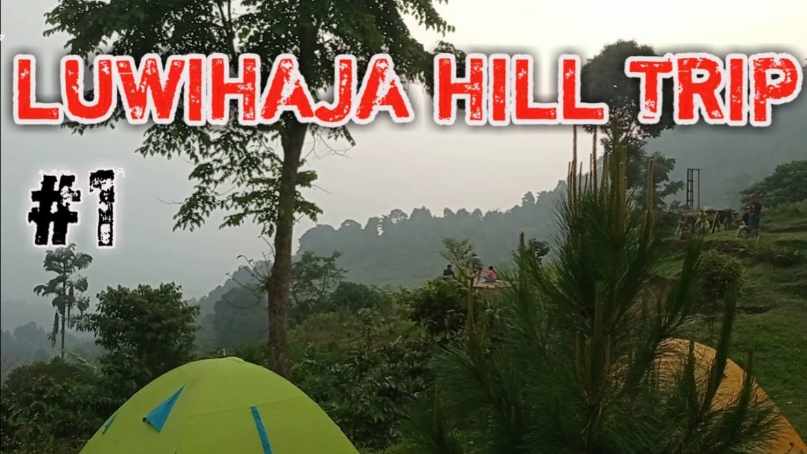 LUWIHAJA HILL | trip ke luwihaja hill LUWIHAJA HILL | trip ke luwihaja hill