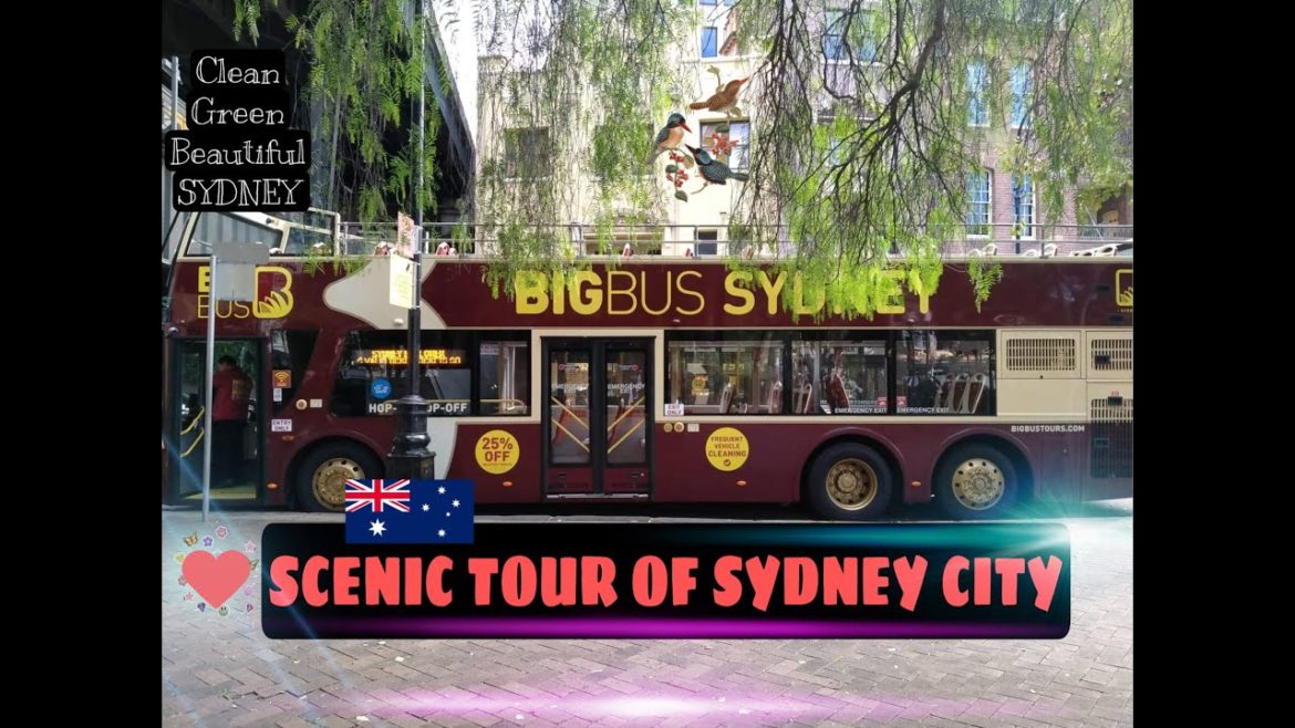 SCENIC TOUR OF SYDNEY..LET'S GO AROUND THE CLEAN, GREEN AND BEAUTIFUL CITY OF SYDNEY, AUSTRALIA