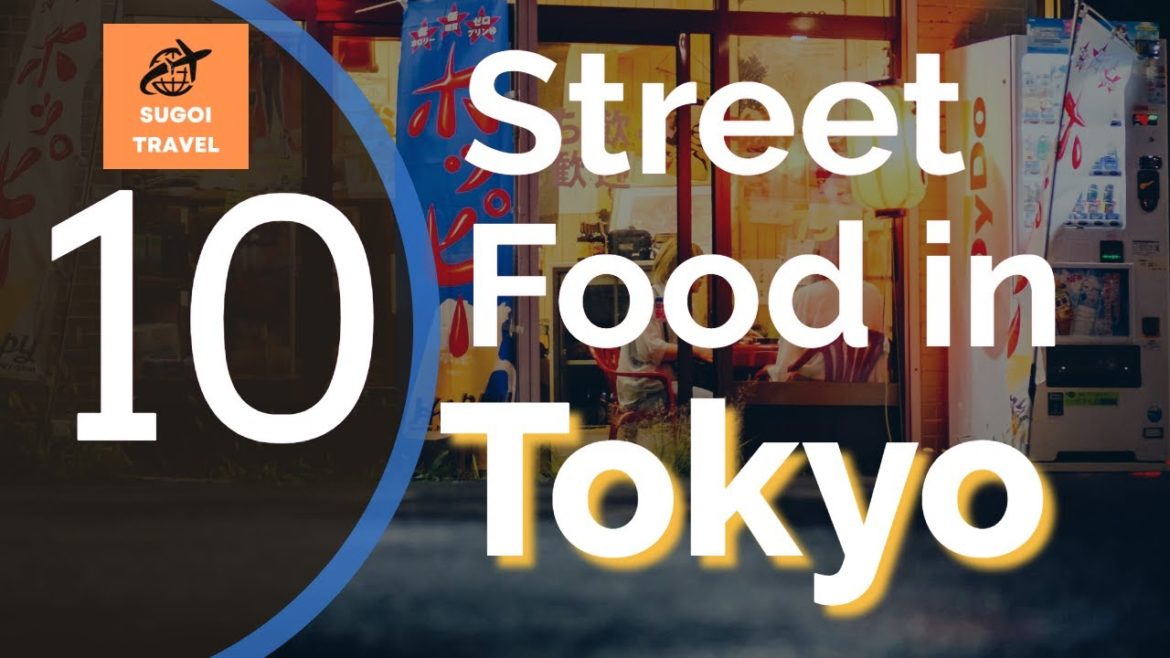 Top 10 Street Food in Tokyo