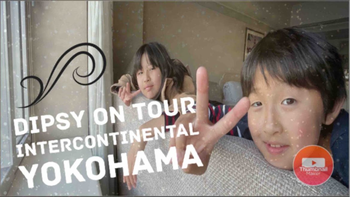 Dipsy on tour Intercontinental Yokohama