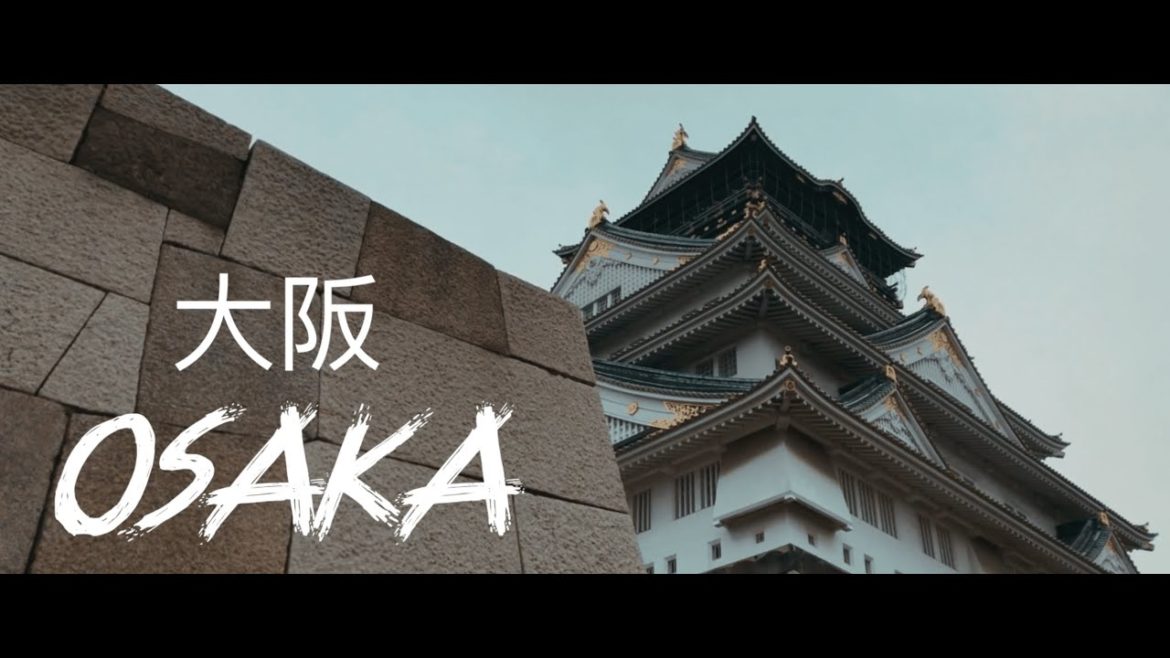 OSAKA TRAVEL VIDEO 🇯🇵