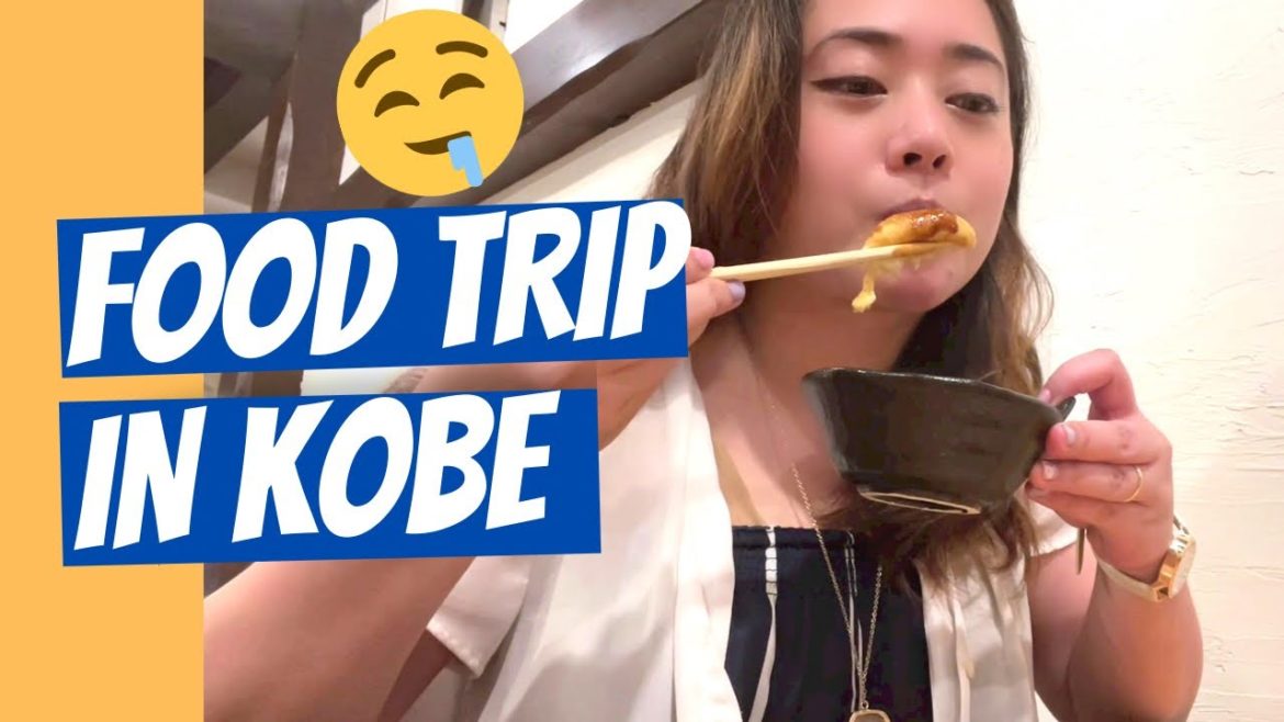 What to eat in KOBE: try this FOOD TRIP!