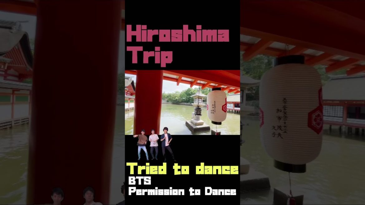 【BTS】“Permission to Dance”Tried to dance！ Hiroshima trip！part 6