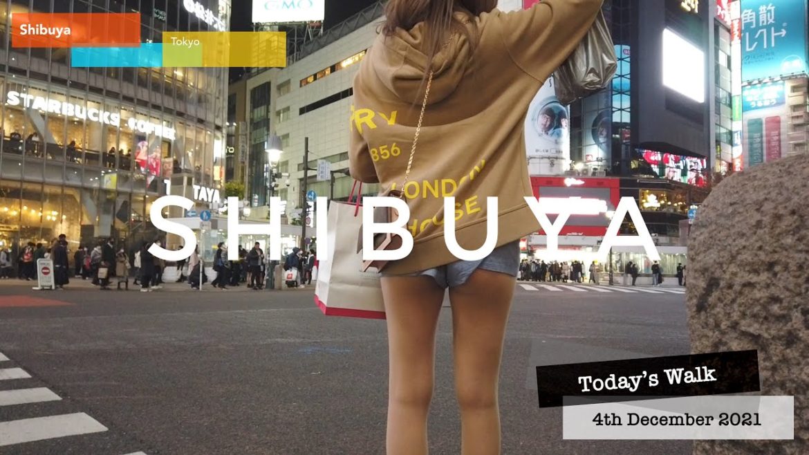 Today’s walk 025 - walking tour @ Shibuya Tokyo 4th December 2021