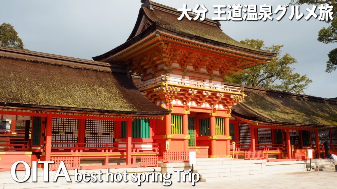 The best hot spring trip in Oita, Japan | Beppu, Yufuin, Usa Jingu, classic route, travel | vol.1 The best hot spring trip in Oita, Japan | Beppu, Yufuin, Usa Jingu, classic route, travel | vol.1
