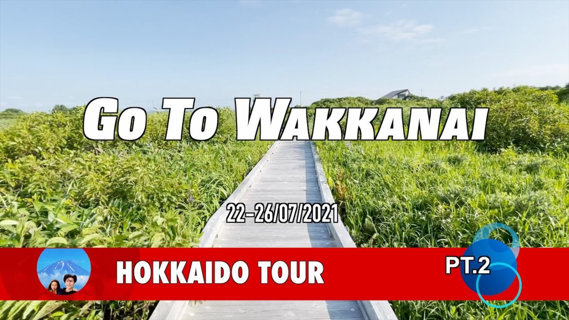 Go To Wakkanai : Hokkaido Tour Pt.2