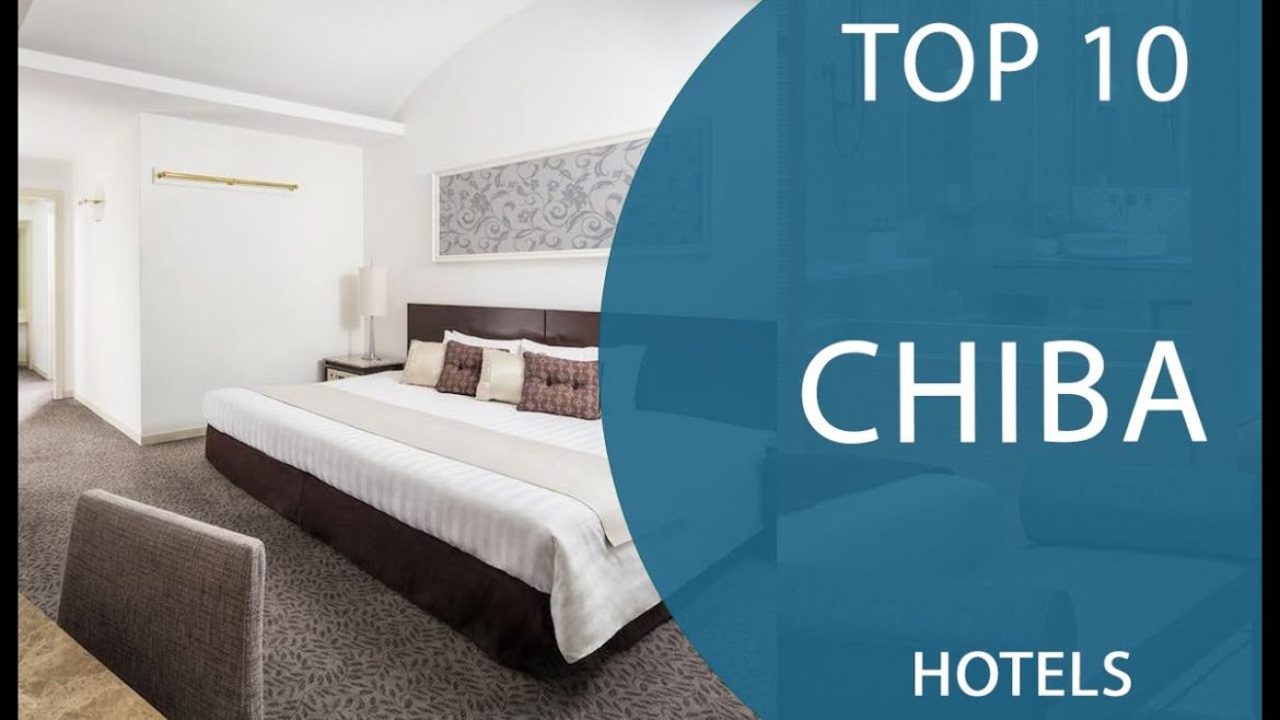 Top 10 Best Hotels to Visit in Chiba | Japan - English