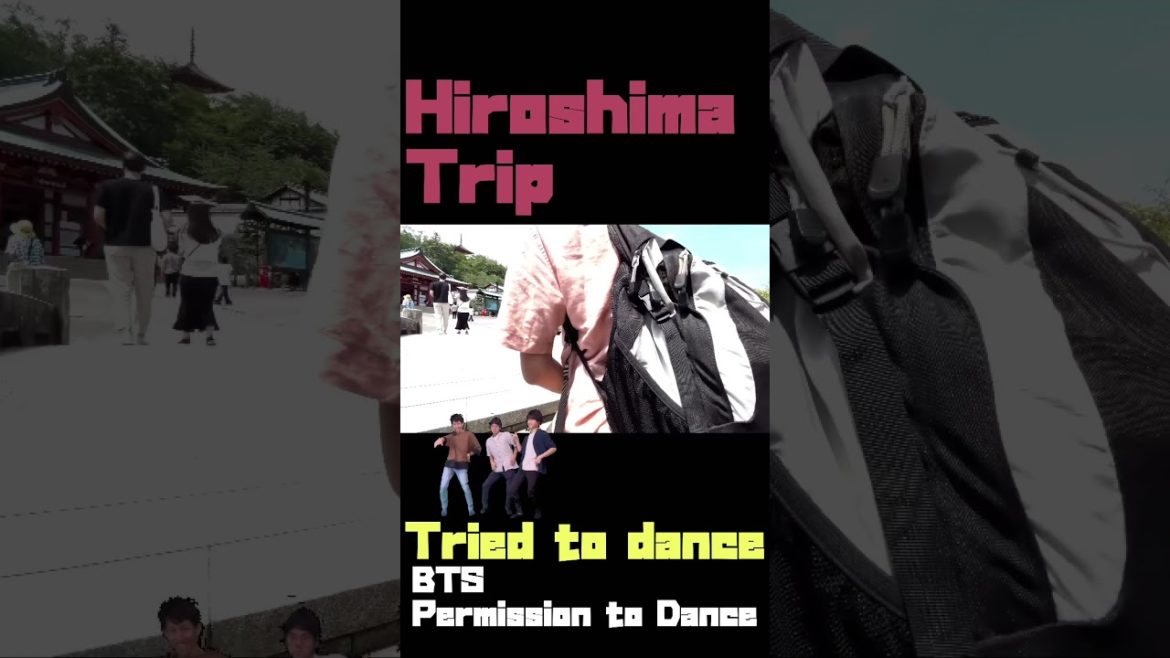 【BTS】“Permission to Dance”Tried to dance！ Hiroshima trip！part 16