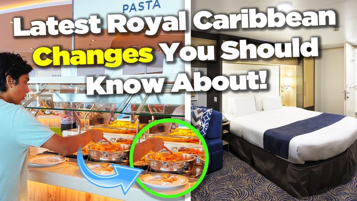 Latest Royal Caribbean changes you should know about Latest Royal Caribbean changes you should know about