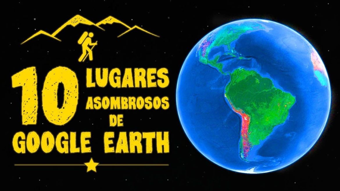 🌎 10 LUGARES ASOMBROSOS DE GOOGLE EARTH/MAPS 🔥