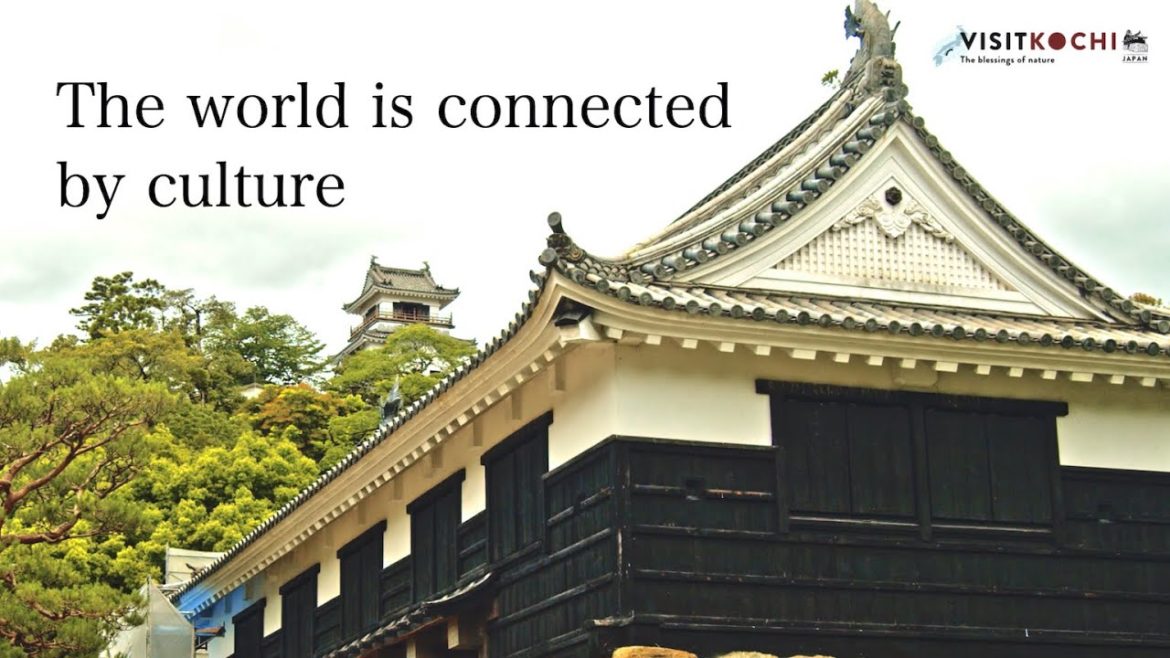 The world is connected by culture - VISIT KOCHI JAPAN