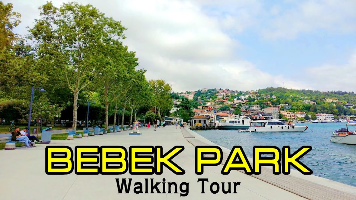 Bebek Park - Walking Tour - 4K UHD