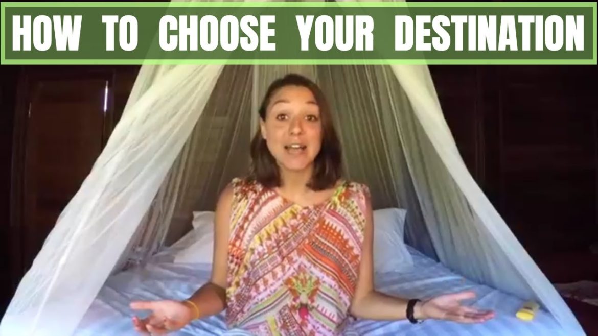 HOW DO YOU CHOOSE WHERE TO TRAVEL When Traveling Long Term — Travel Tips // 192 HOW DO YOU CHOOSE WHERE TO TRAVEL When Traveling Long Term -- Travel Tips // 192