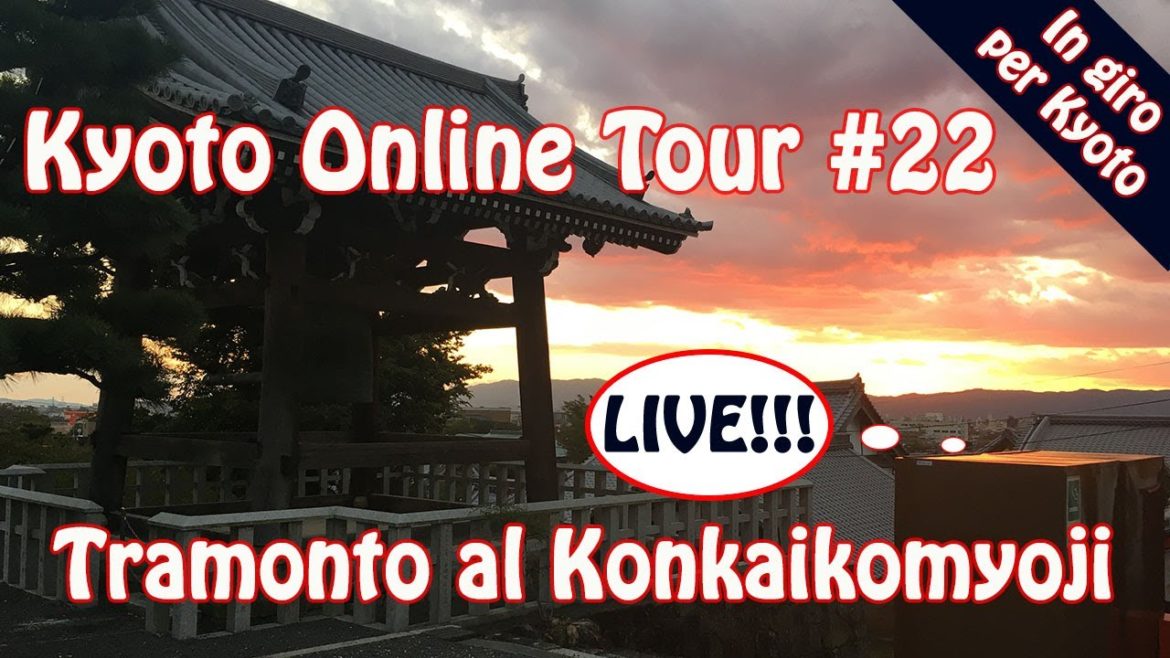 Kyoto Online Tour #22 - Tramonto al Konkaikomyoji