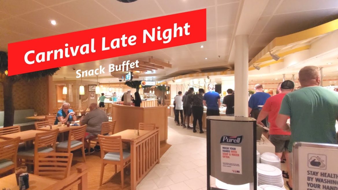 Carnival Cruise Late Night Buffet Food 2022