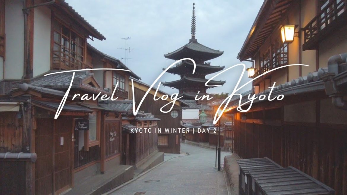 Walking Around Kyoto in Winter #Day2 | Japan Travel Vlog