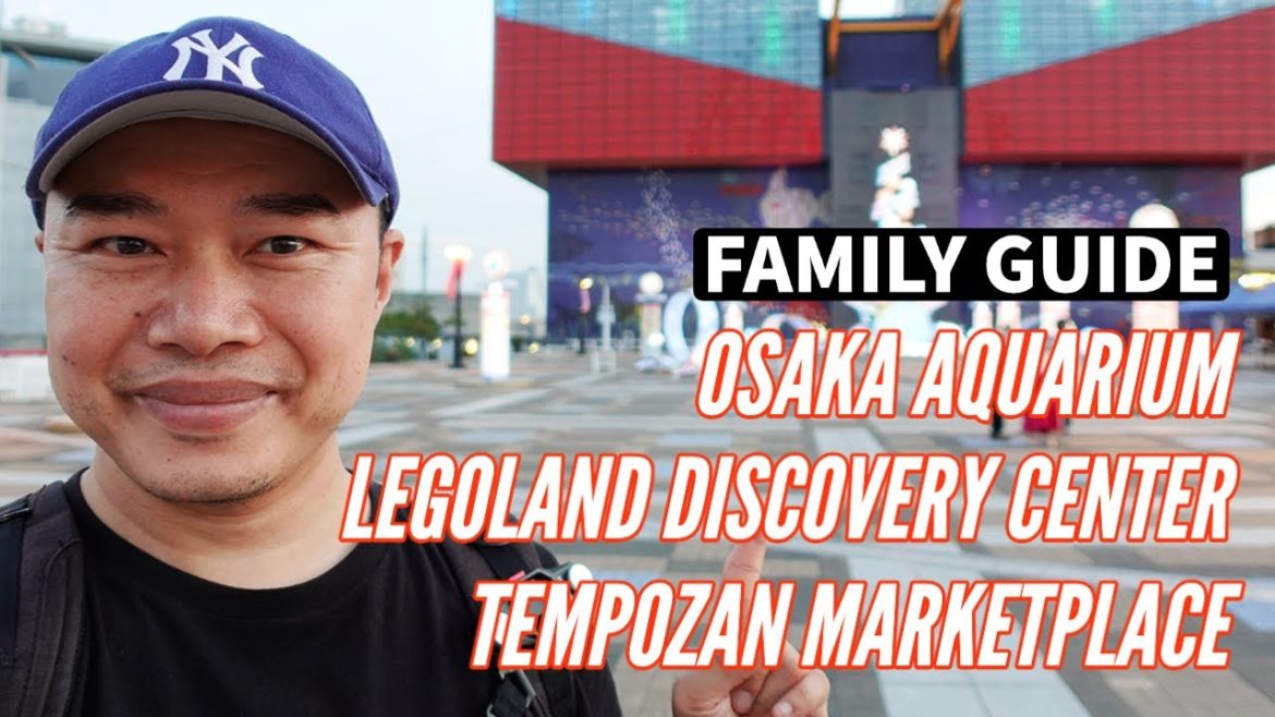 Best Day Out For Kids in Osaka: Osaka Aquarium, Legoland Discovery Center and Tempozan Marketplace