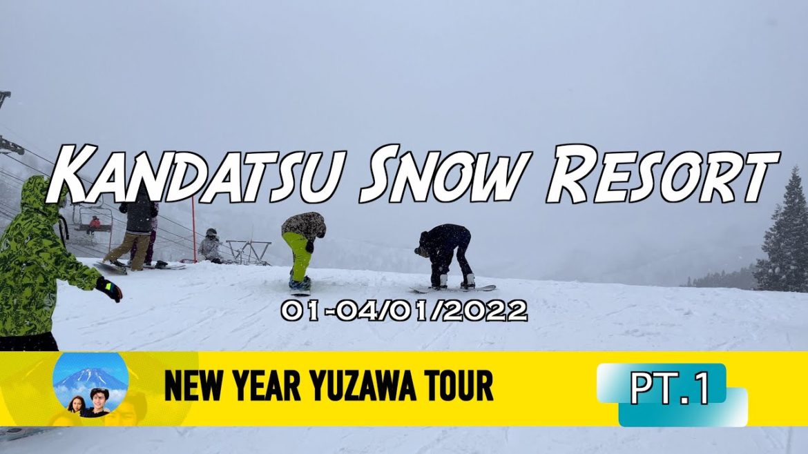 Kandatsu Snow Resort : New Year Yuzawa Tour Pt.1 Kandatsu Snow Resort : New Year Yuzawa Tour Pt.1