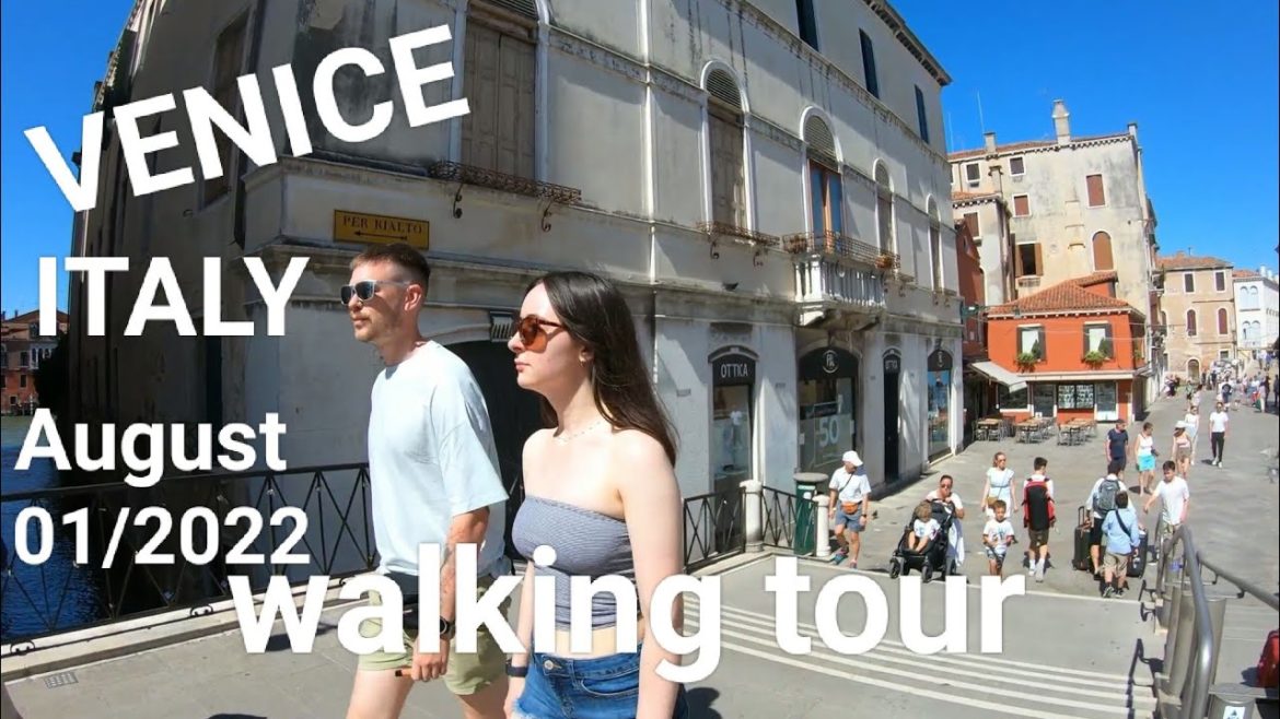 Venice Italy 01 August 2022 walking tour