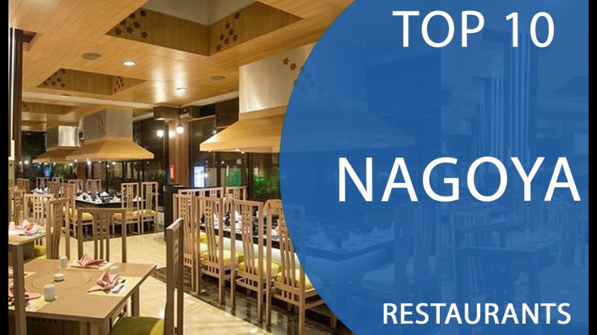 Top 10 Best Restaurants to Visit in Nagoya | Japan  - English