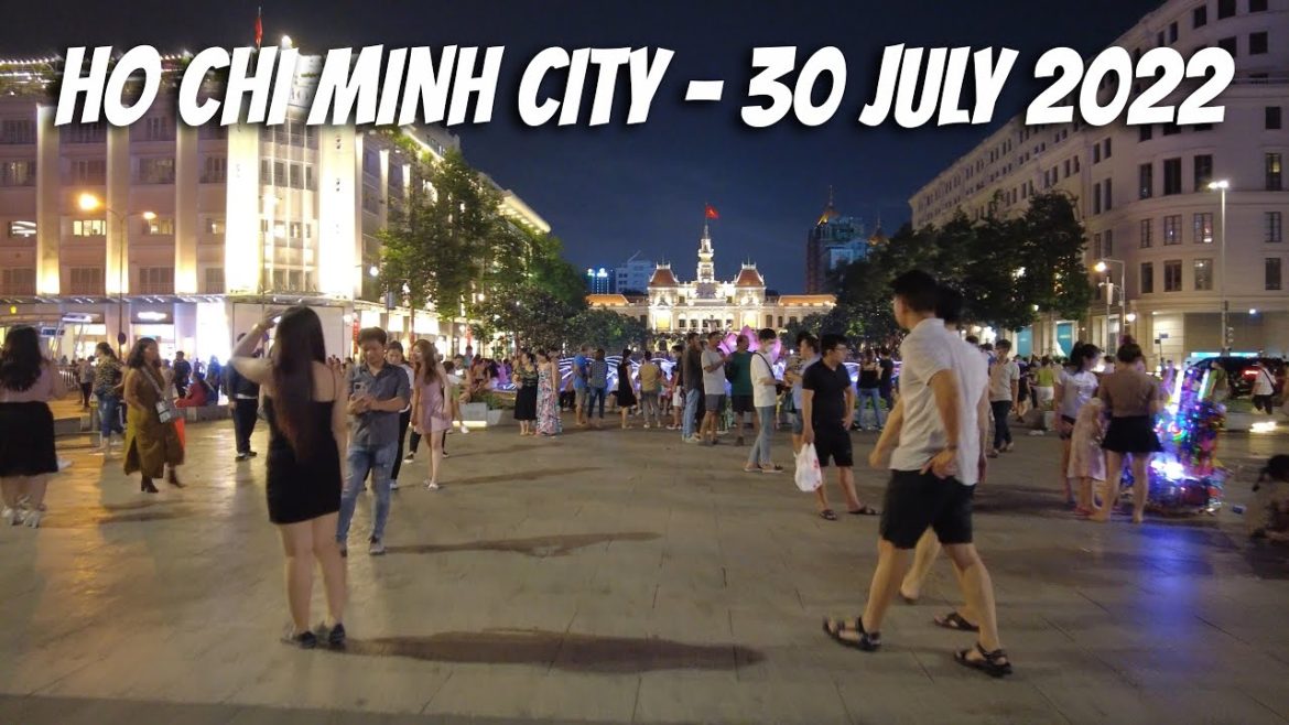 HO CHI MINH CITY WALKING TOUR - NGUYEN HUE WALKING STREET AND BACH DANG WHARF in 30 JULY 2022 4K