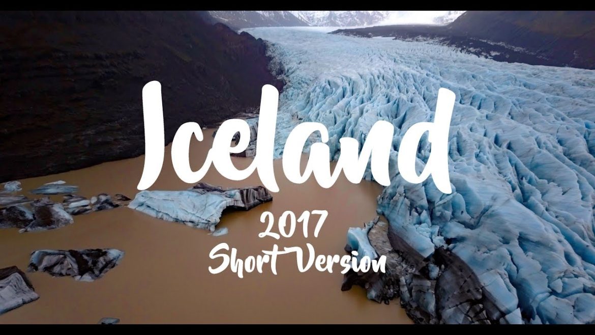 ICELAND in 4K - 2017 - Short Version