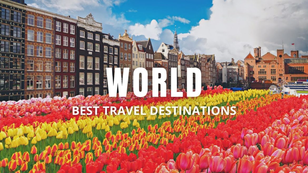 Top 10 Travel Destinations 2022 | 4K Top 10 Travel Destinations 2022 | 4K