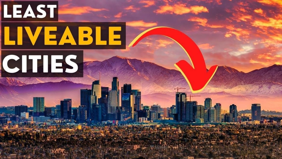The LEAST Liveable Iconic Cities In The World