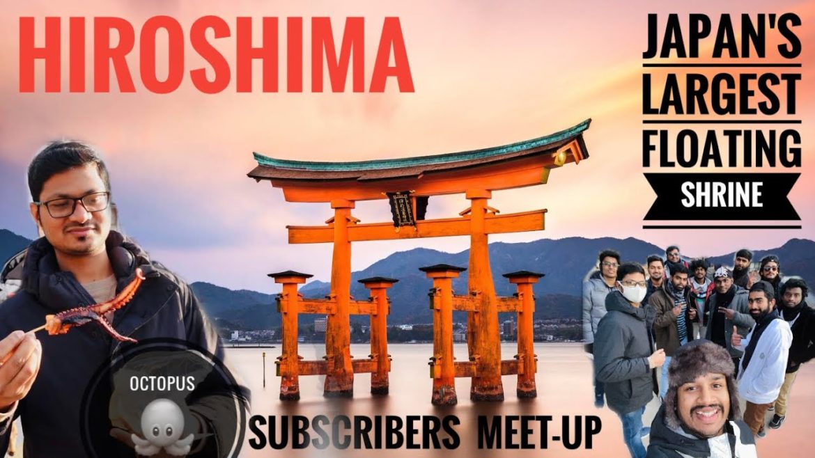 Hiroshima Octopus 🐙 | Subscribers Meet-up at Japan’s Largest Floating Shrine | Epi-3 | LIJ– தமிழ்