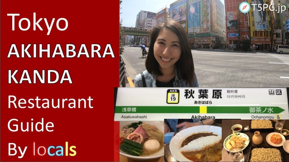 "Akihabara" & "Kanda" Tokyo: Restaurant Guide by Locals! "Akihabara" & "Kanda" Tokyo: Restaurant Guide by Locals!